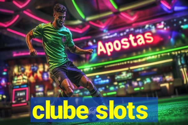 clube slots